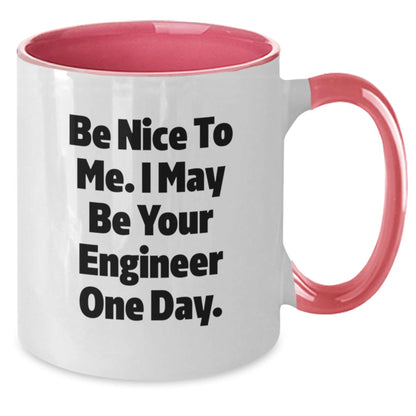Funny Engineer Gifts from Men, Unique Christmas Memorable Presents for Engineer Friends, Two Tone Coffee Mug with Quirky Engineer Quote - 'Be Nice To Me, I May Be Your Engineer One Day.' - The Buy Boom