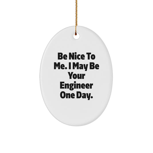 Funny Engineer Oval Ornament Gifts from Friends, Family, or Coworkers for Christmas - The Buy Boom