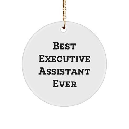 Funny Executive Assistant Gifts from Men - Best Ever Circle Ornament for Christmas - The Buy Boom