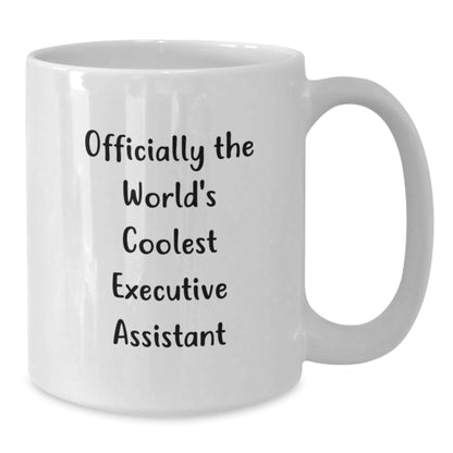 Funny Executive Assistant Gifts from Men, Christmas Unique Gifts for Executive Assistant, 'Officially The World's Coolest Executive Assistant' White Coffee Mug - The Buy Boom