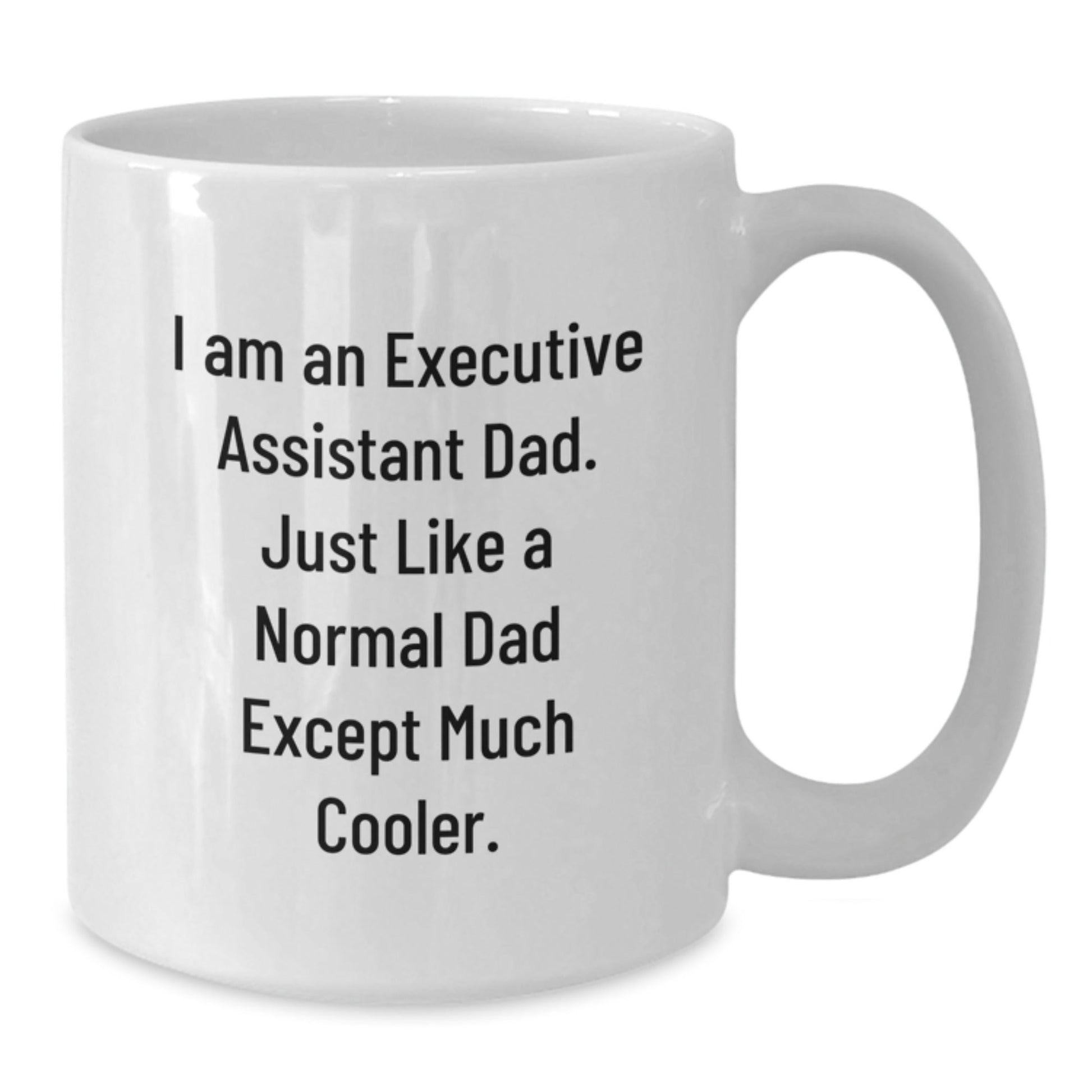Funny Executive Assistant White Coffee Mugs Gifts from Dad for Men or Women Friends Coworkers Family Holiday Christmas Unique Presents - The Buy Boom