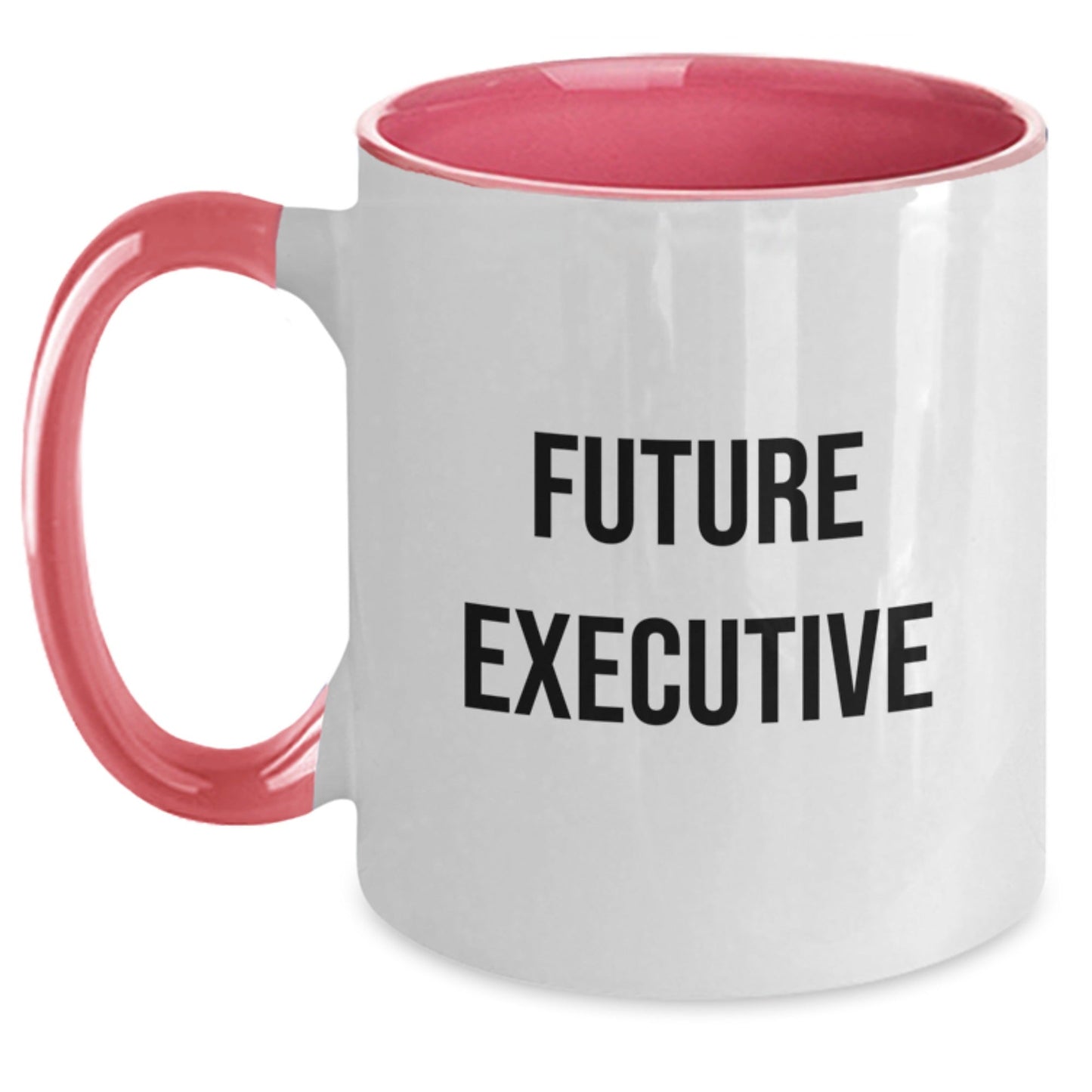 Funny Executive Future Quotes Two Tone Coffee Mugs Gifts from Friends to Executive Men - The Buy Boom