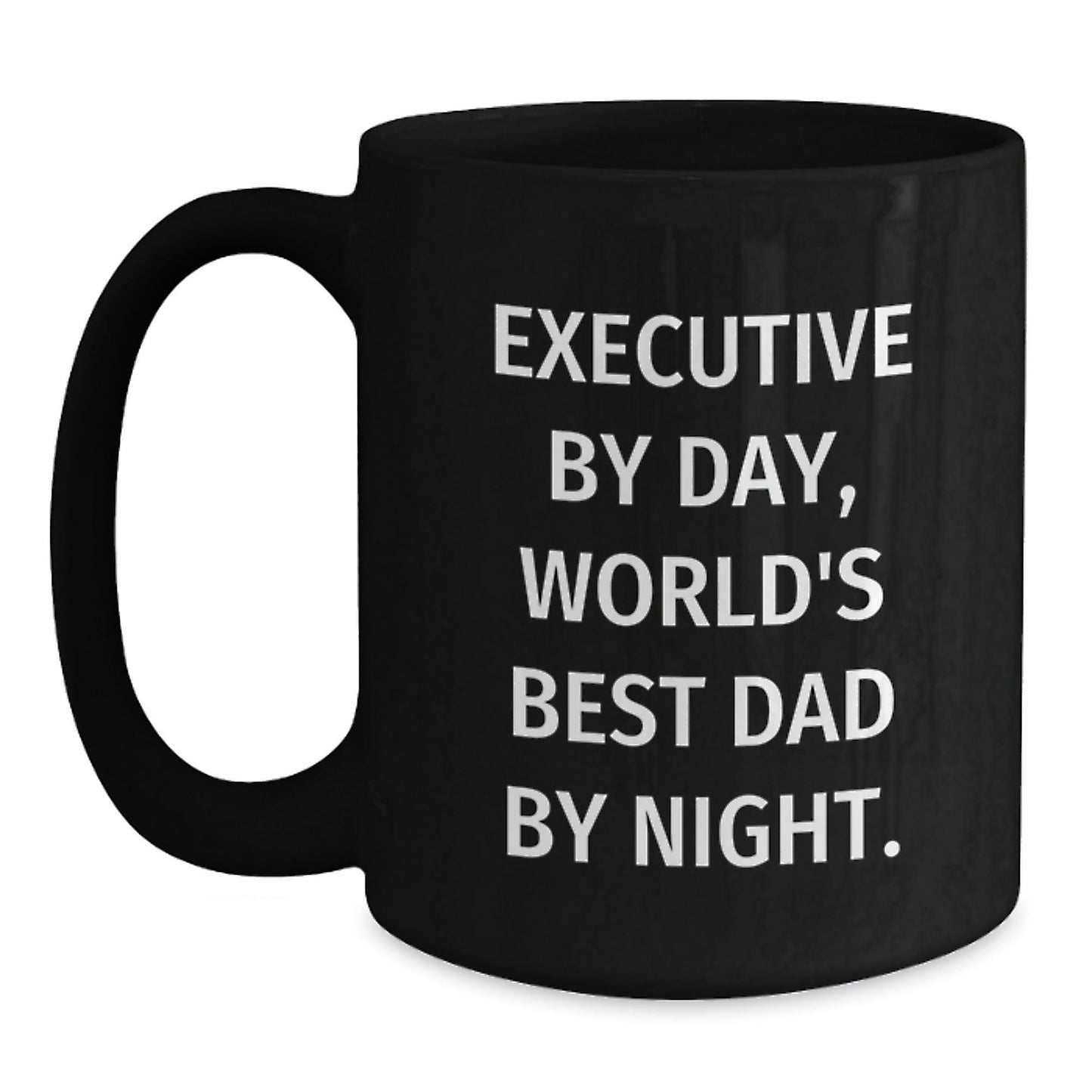 Funny Executive Gifts - Executive By Day, World's Best Dad By Night. - Black Coffee Mug for Him - The Buy Boom