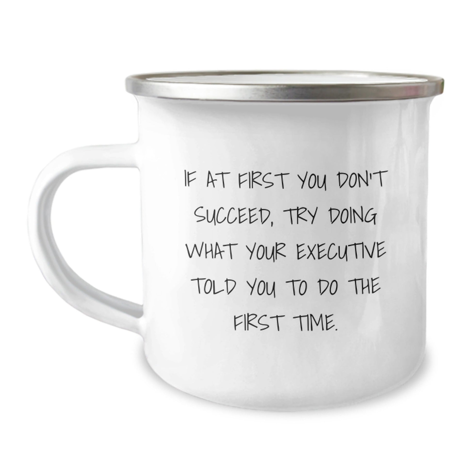 Funny Executive Gifts for Christmas - 'If At First You Don't Succeed' Camping Mug from Friends to Executive - The Buy Boom