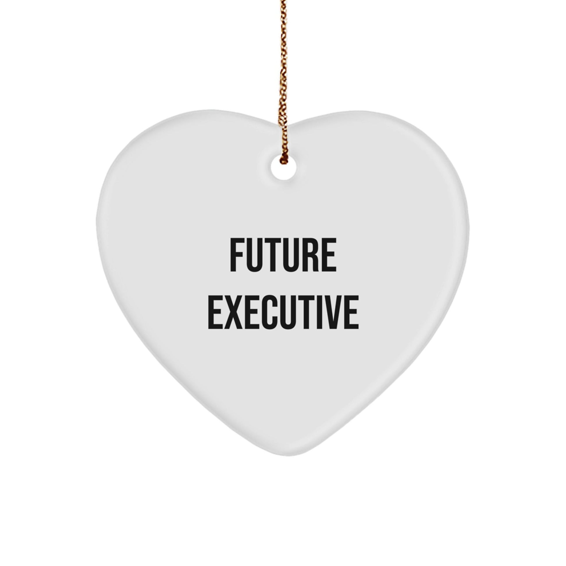 Funny Executive Gifts for Future Executive - Heart Ornament for Men or Women from Family - Inspirational Christmas Unique Gifts - The Buy Boom