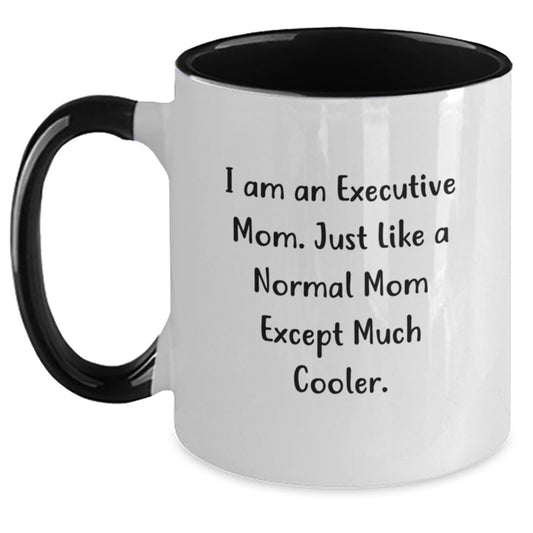 Funny Executive Gifts from Friends for Christmas Unique Two Tone Coffee Mug, 'I Am An Executive Mom' Quote - The Buy Boom