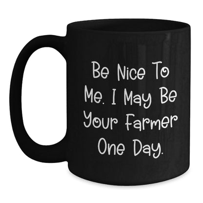 Funny Farmer Gifts for Men - Be Nice To Me Black Coffee Mug, Christmas Unique Gifts from Friends to Family - The Buy Boom