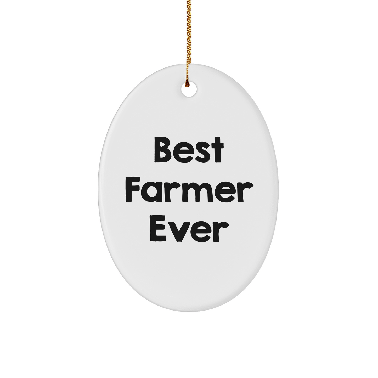 Funny Farmer Gifts from Friends - Best Farmer Ever Oval Ornament for Christmas Unique Gifts - The Buy Boom