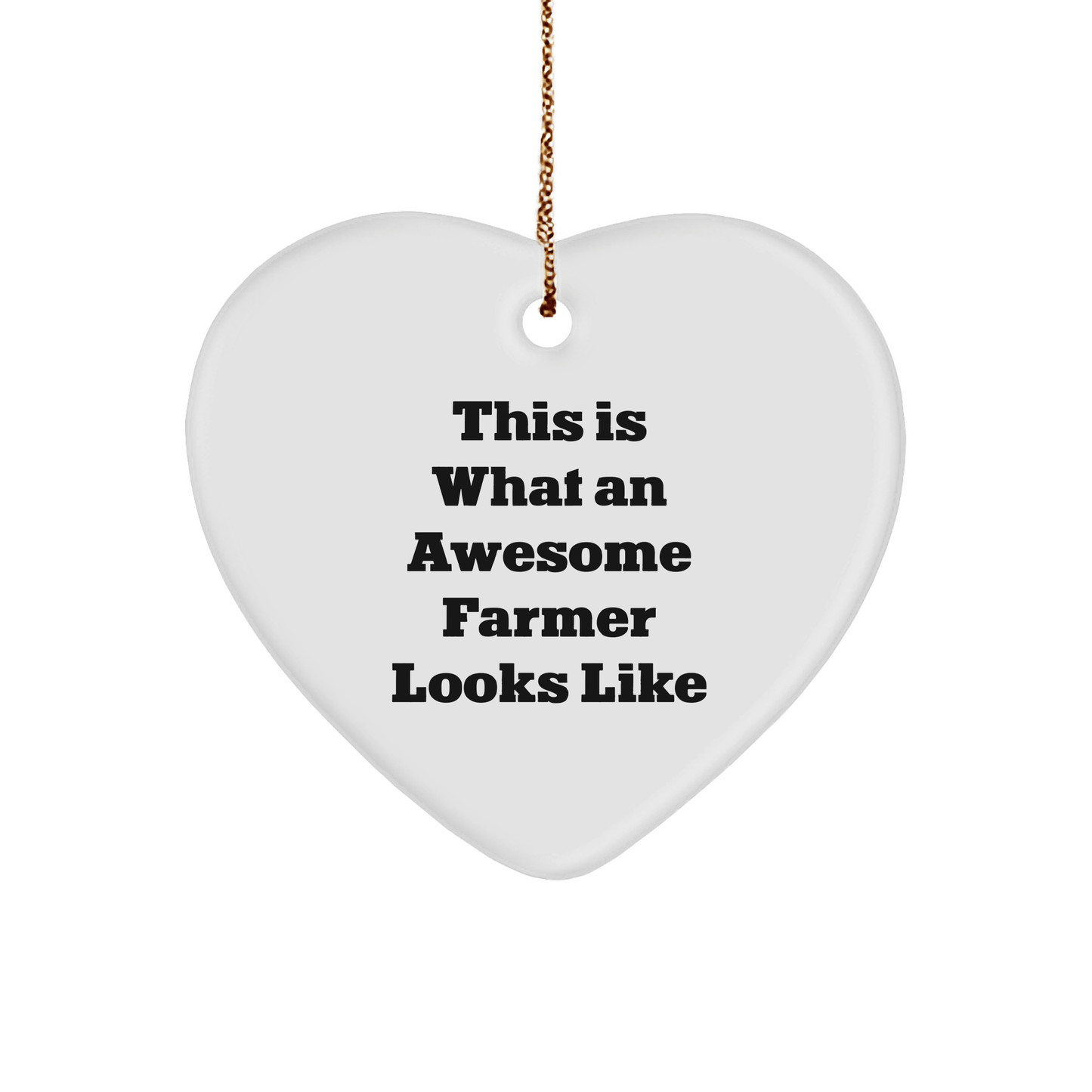 Funny Farmer Gifts: Heart Ornament with 'This Is What An Awesome Farmer Looks Like' Quote, Ideal Gifts from Friends for Farmer, Christmas Unique Gifts - The Buy Boom