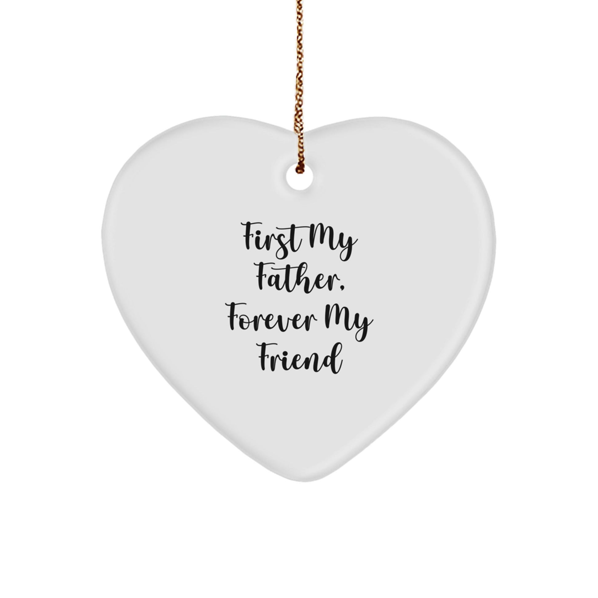 Funny Father Gifts Christmas Unique Heart Ornaments Gifts from Mom to Dad First My Father Forever My Friend - The Buy Boom