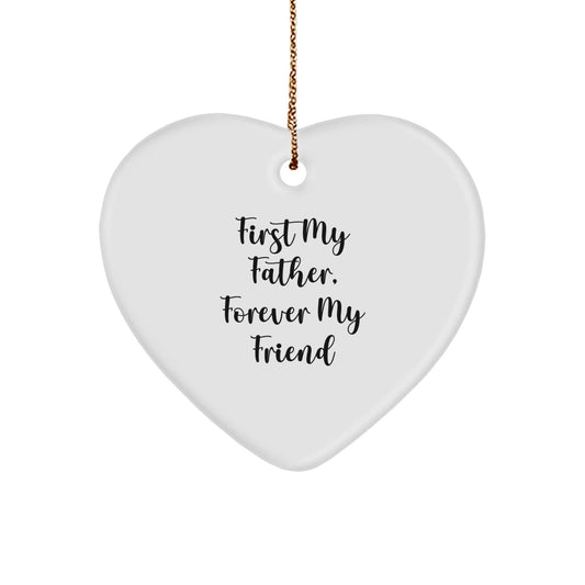 Funny Father Gifts Christmas Unique Heart Ornaments Gifts from Mom to Dad First My Father Forever My Friend - The Buy Boom