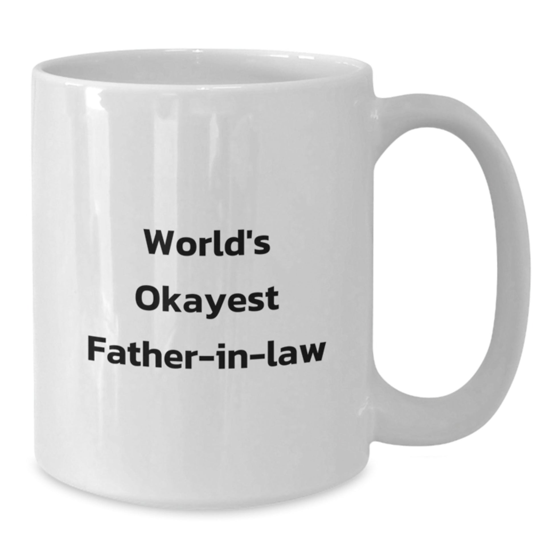 Funny Father - in - law Gifts for Christmas Unique Gifts from Family - 'World's Okayest Father - in - law' White Coffee Mug, White, 11oz or 15oz Capacity, Ceramic, Microwave and Dishwasher Safe - The Buy Boom