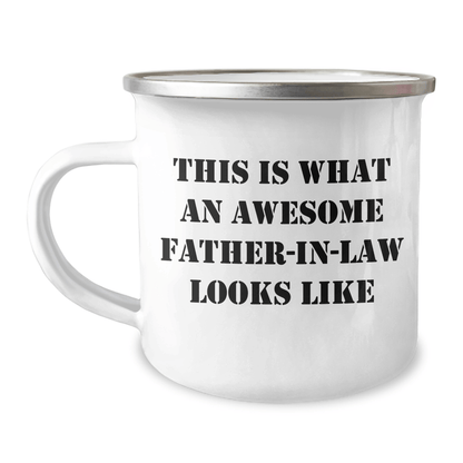 Funny Father - in - law Gifts from Men on Father's Day - Awesome Camping Mug, This Is What An Awesome Father - in - law Looks Like, Unique Gifts for Father - in - law - The Buy Boom