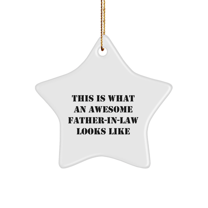 Funny Father - in - law Gifts, Star Ornament for Men, This Is What An Awesome Father - in - law Looks Like, Christmas Unique Gifts from Family - The Buy Boom