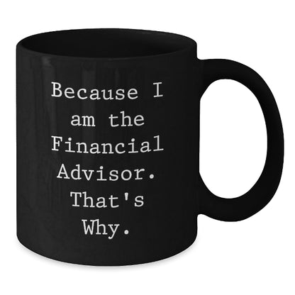 Funny Financial Advisor Black Coffee Mug Gifts from Men for Women Coworkers Friends Family Christmas - The Buy Boom