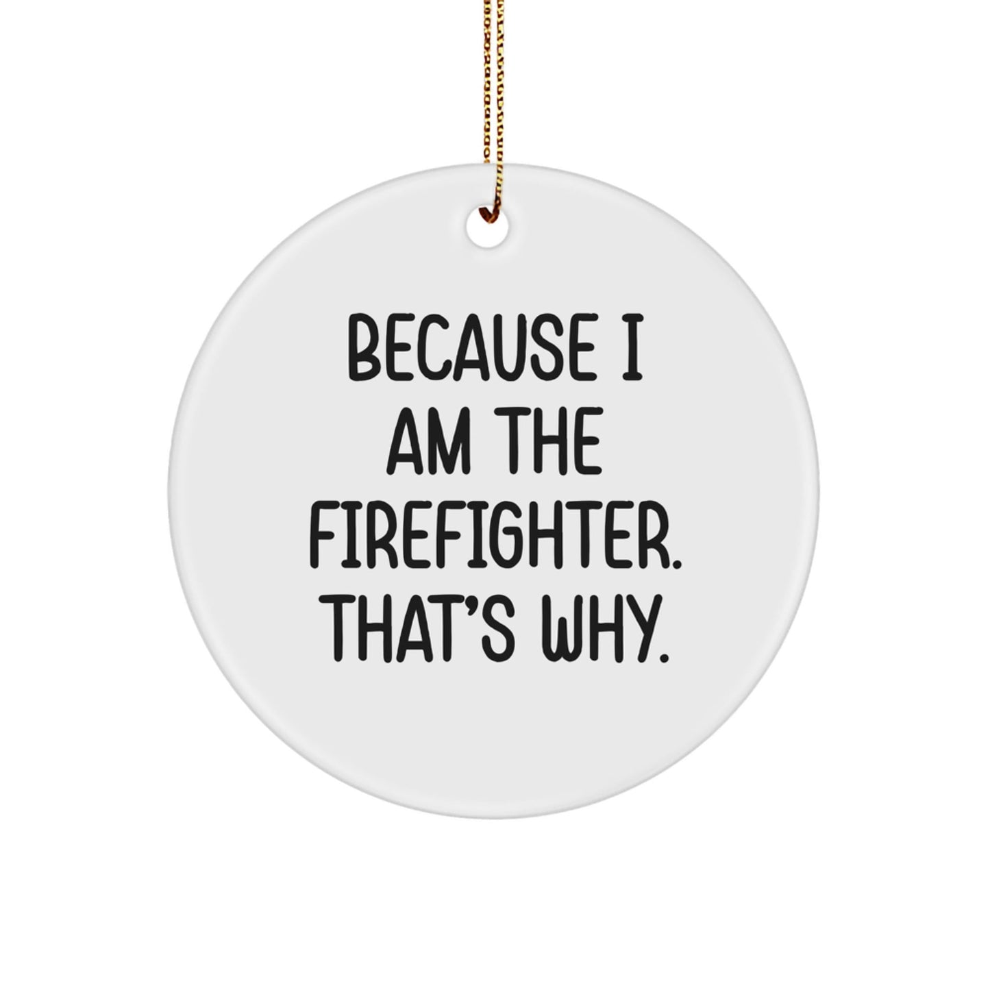 Funny Firefighter Circle Ornament Gifts from Family for Christmas Unique Presents - The Buy Boom