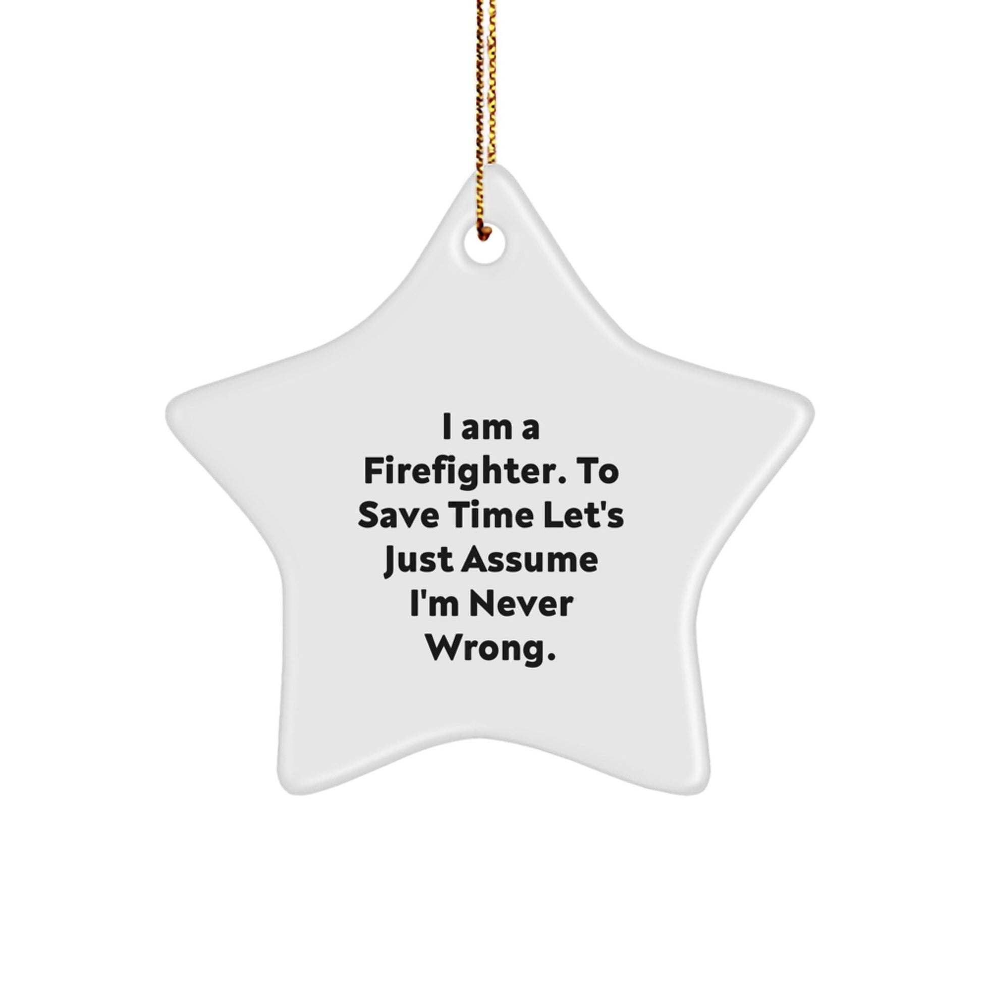 Funny Firefighter Star Ornament Gift from Friends Christmas Unique Gifts for Firefighter - The Buy Boom