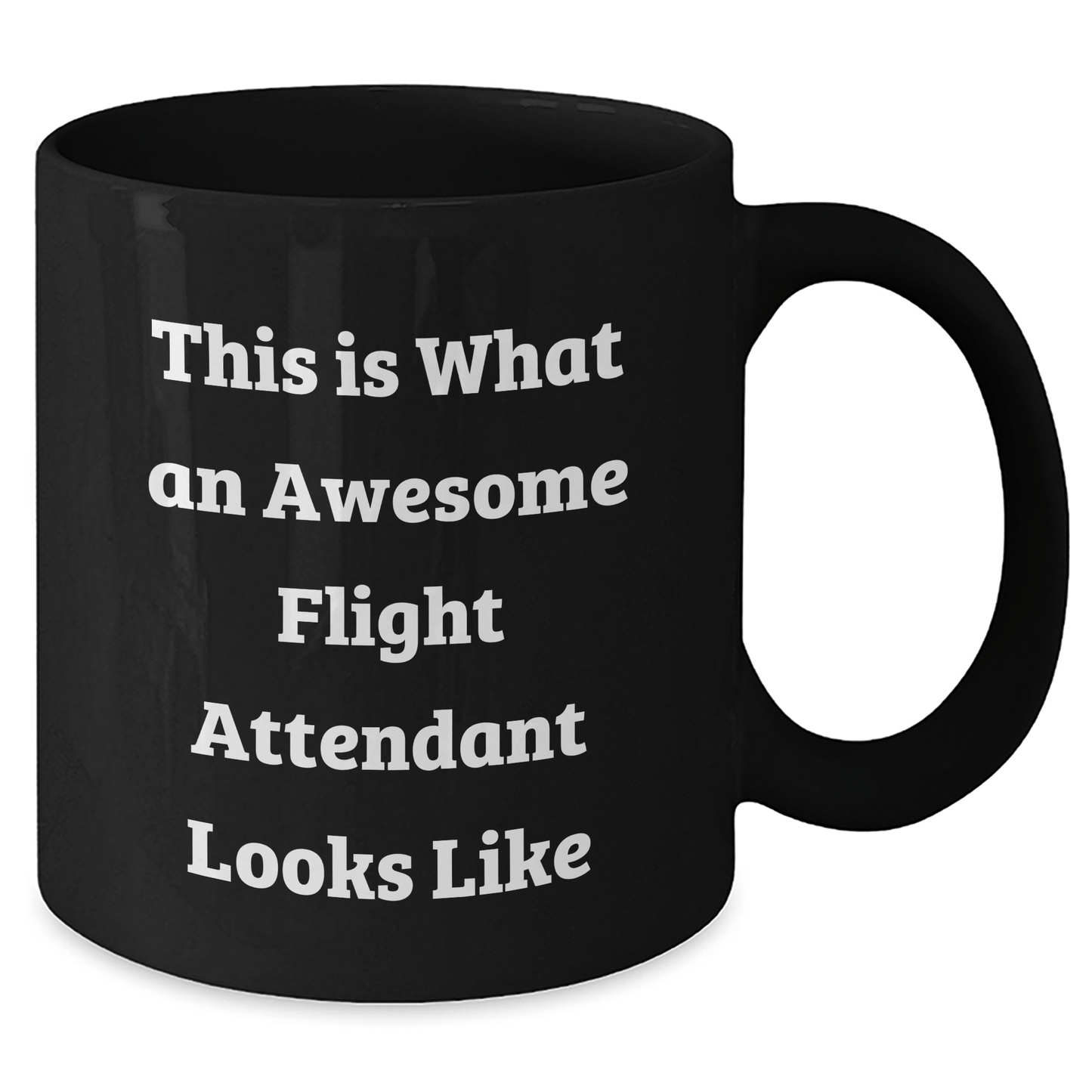 Funny Flight Attendant Gifts from Men, Unique Black Coffee Mug for Flight Attendants, This Is What An Awesome Flight Attendant Looks Like, Father's Day Presents - The Buy Boom