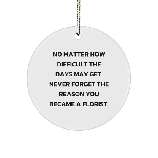 Funny Florist Gifts for Men from Friends - Inspirational Circle Ornament for Christmas Unique Presents - The Buy Boom