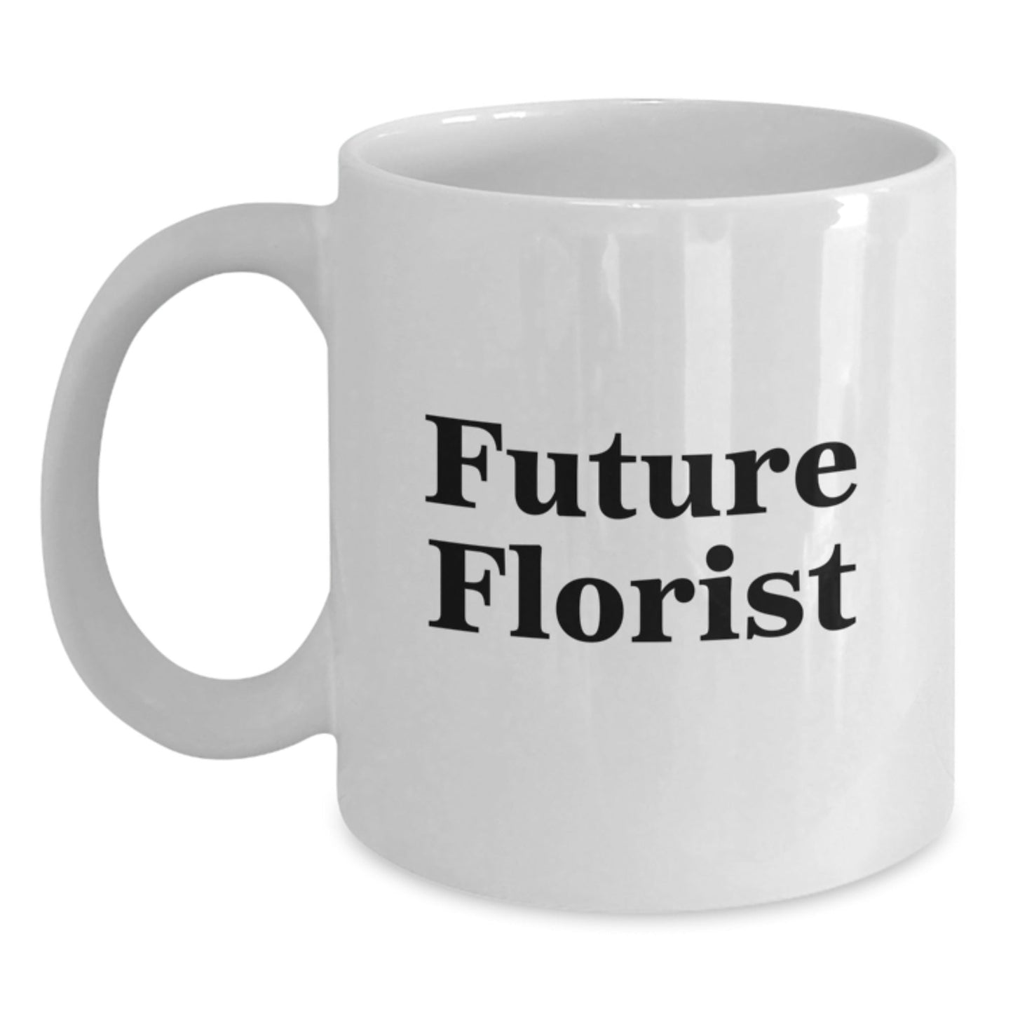 Funny Florist Gifts from Friends, Inspirational White Coffee Mug for Future Florist Men, Unique Christmas Unique Gifts - The Buy Boom