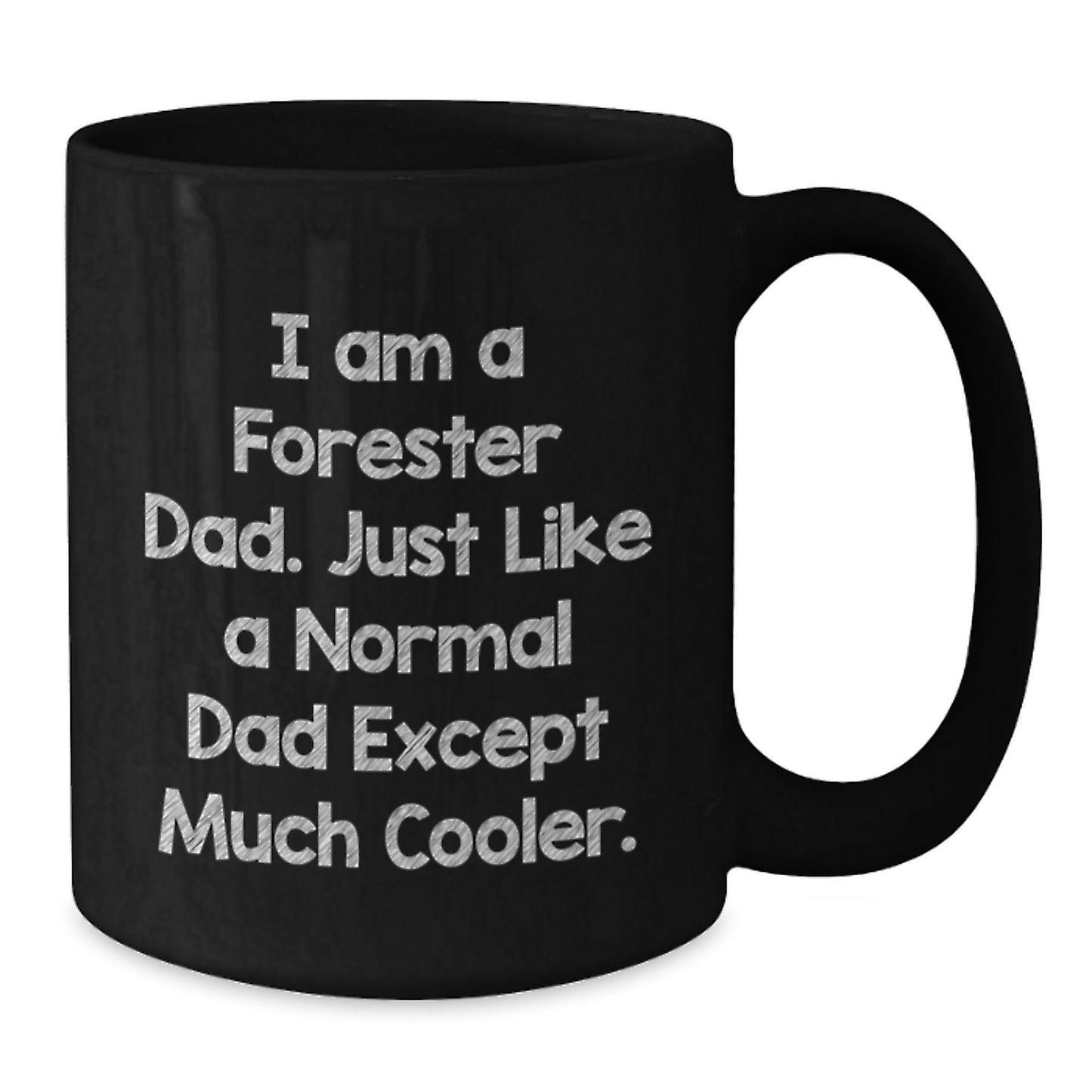 Funny Forester Dad Gifts from Men to Forester Friends, Christmas Unique Mugs for Forester Enthusiasts, I Am A Forester Dad Black Coffee Mug - The Buy Boom