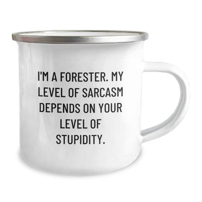 Funny Forester Gifts for Him - Camping Mug - 'I'm A Forester. My Level Of Sarcasm Depends On Your Level Of Stupidity.' Christmas Unique Gifts from Friends and Family - The Buy Boom