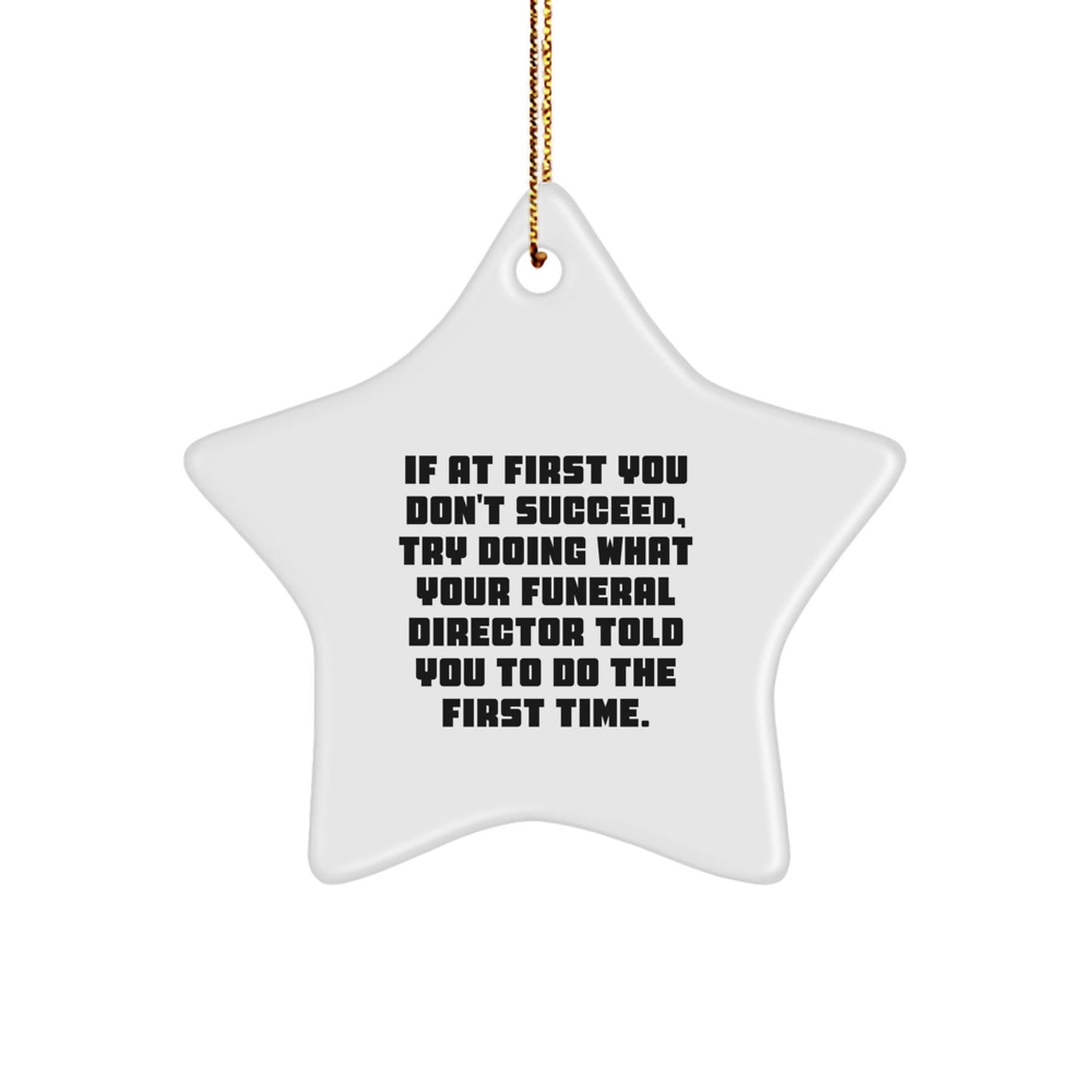 Funny Funeral Director Gifts from Friends, Christmas Unique Star Ornament, Gift for Funeral Director - The Buy Boom
