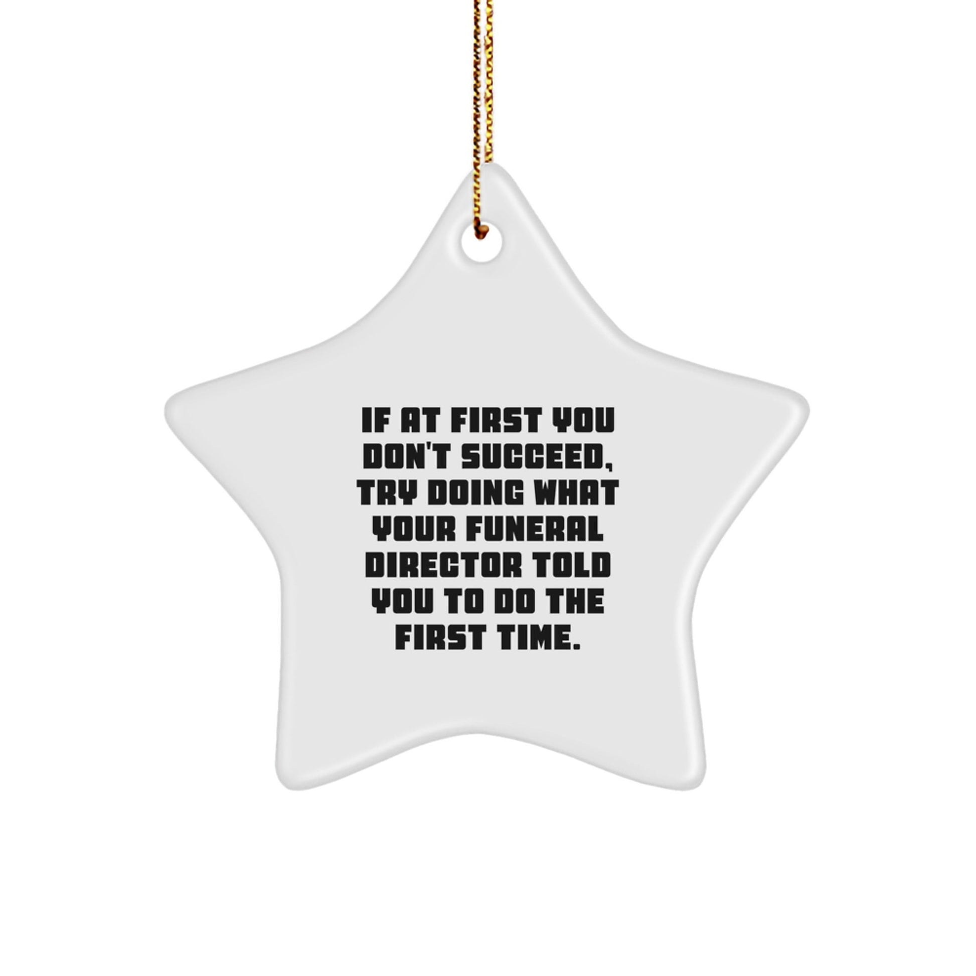 Funny Funeral Director Gifts from Friends, Christmas Unique Star Ornament, Gift for Funeral Director - The Buy Boom