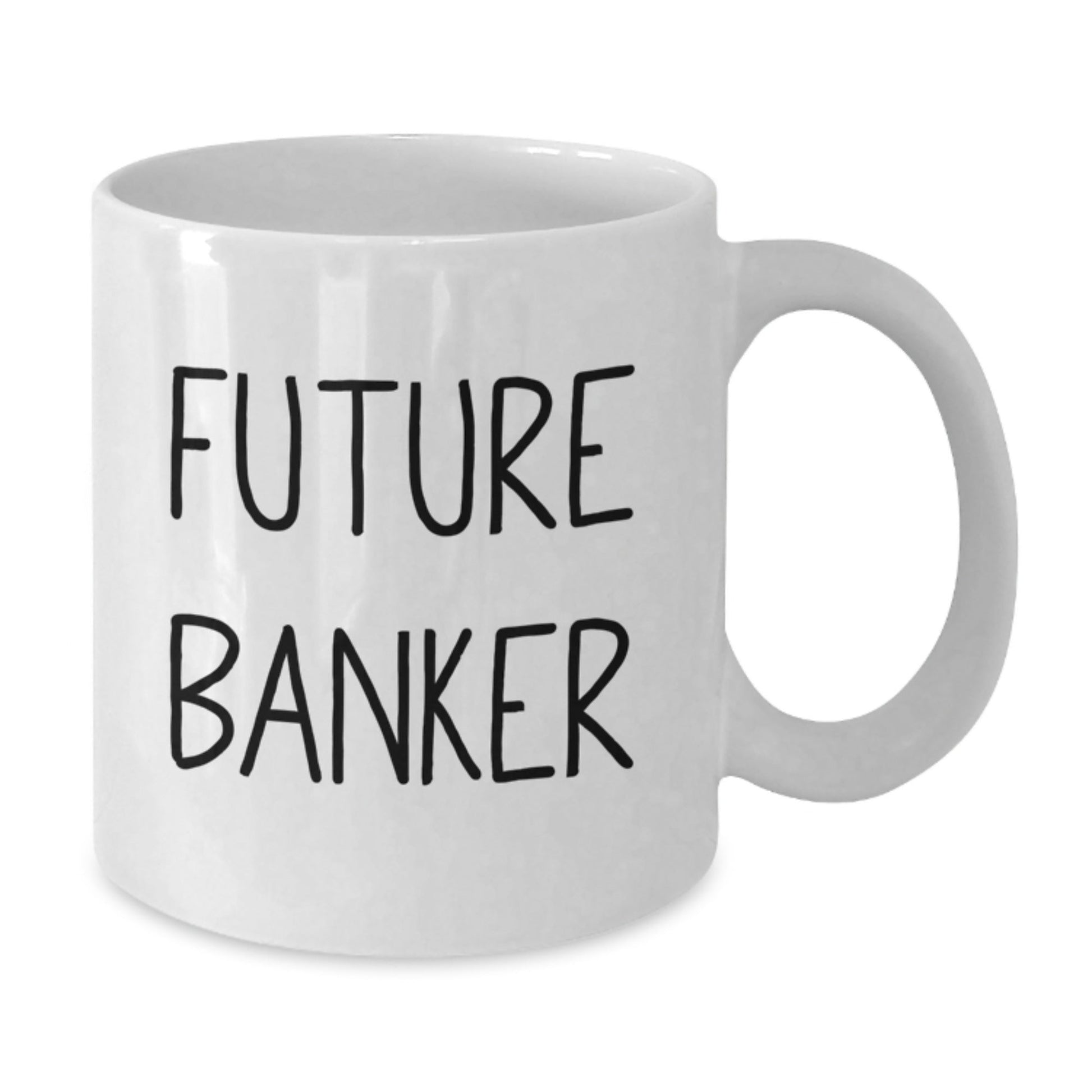 Funny Future Banker Christmas Unique Gifts from Friends, White Coffee Mug, Inspirational Quote, Unique Banker Gifts for Men, Gifts from Family - The Buy Boom