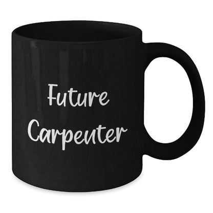 Funny Future Carpenter Christmas Unique Gifts from Friends and Family Black Coffee Mug - The Buy Boom