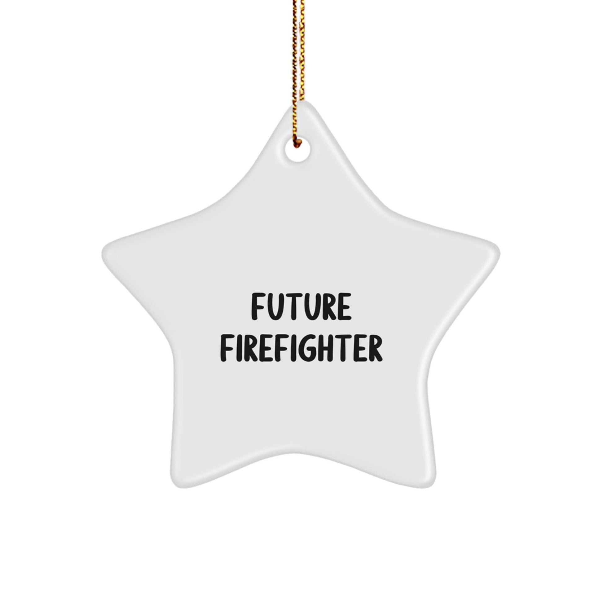 Funny Future Firefighter Star Ornament Gifts from Family, for Firefighter Men, Unique Christmas Decorations - The Buy Boom