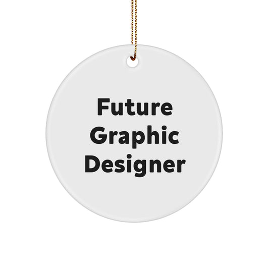 Funny Future Graphic Designer Circle Ornament Gifts from Men to Graphic Designer Friends, Perfect Christmas Unique Gifts - The Buy Boom