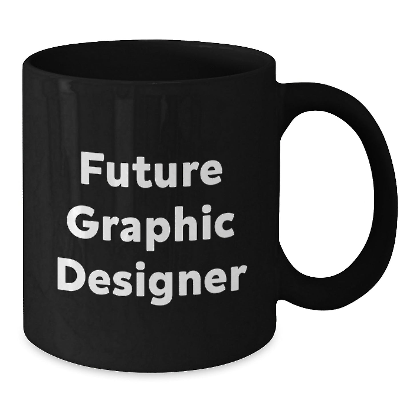 Funny Future Graphic Designer Gifts from Friends - Black Coffee Mug for Graduation, Encouragement and Inspiration - The Buy Boom
