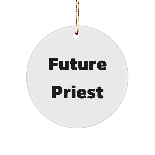 Funny Future Priest Circle Ornament Gifts from Family, Friends, Coworkers for Men, Women - The Buy Boom