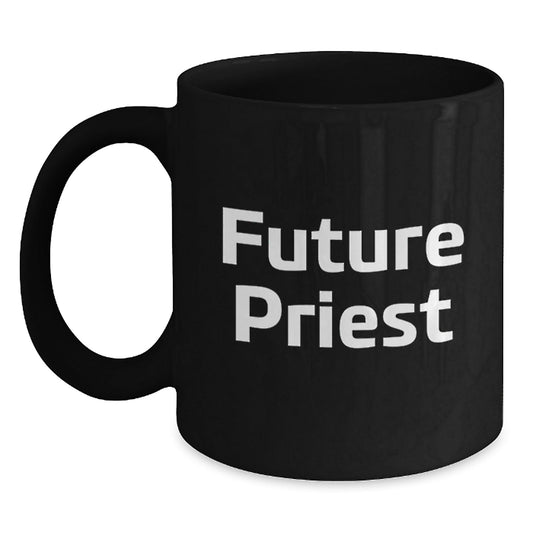 Funny Future Priest Gifts from Men for Men, Unique Black Coffee Mug, Christmas Unique Gifts - The Buy Boom