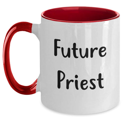 Funny Future Priest Gifts from Men to Priest - Christmas Unique Mugs with Inspirational Quotes, Two Tone Coffee Mug for Priest Friends and Family - Gifts for Priest - The Buy Boom