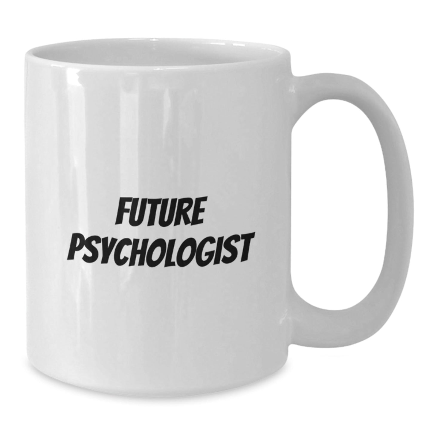 Funny Future Psychologist Gifts from Friends, White Coffee Mug for Psychologist Men Women, Christmas Unique Presents - The Buy Boom