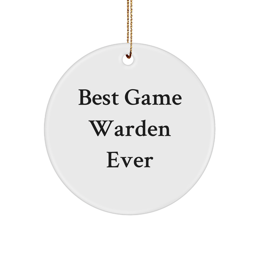 Funny Game Warden Gifts from Friends - Best Game Warden Ever Circle Ornament, Christmas Unique Gifts for Men, Women, Coworkers, Family, Game Warden - The Buy Boom