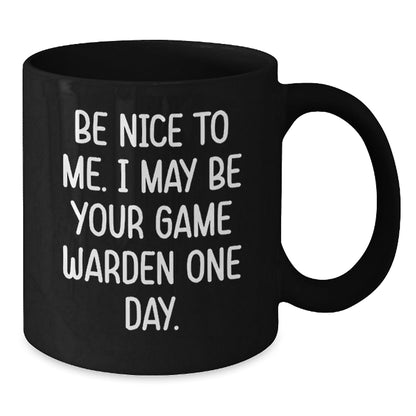 Funny Game Warden Quote Black Coffee Mug Gifts from Friends for Game Wardens Birthday - The Buy Boom