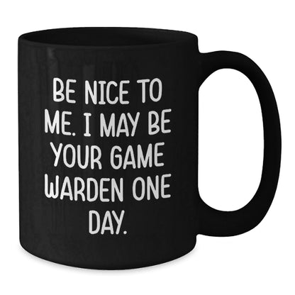 Funny Game Warden Quote Black Coffee Mug Gifts from Friends for Game Wardens Birthday - The Buy Boom