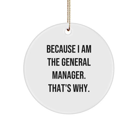 Funny General Manager Gifts from Friends Christmas Unique Circle Ornament for General Manager Men - The Buy Boom