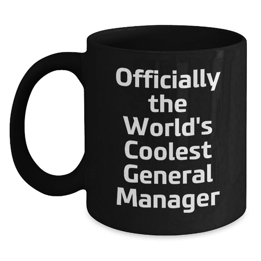 Funny General Manager Gifts from Men, Unique Black Coffee Mugs for Christmas Unique Gifts for General Manager, 'Officially The World's Coolest General Manager' - The Buy Boom