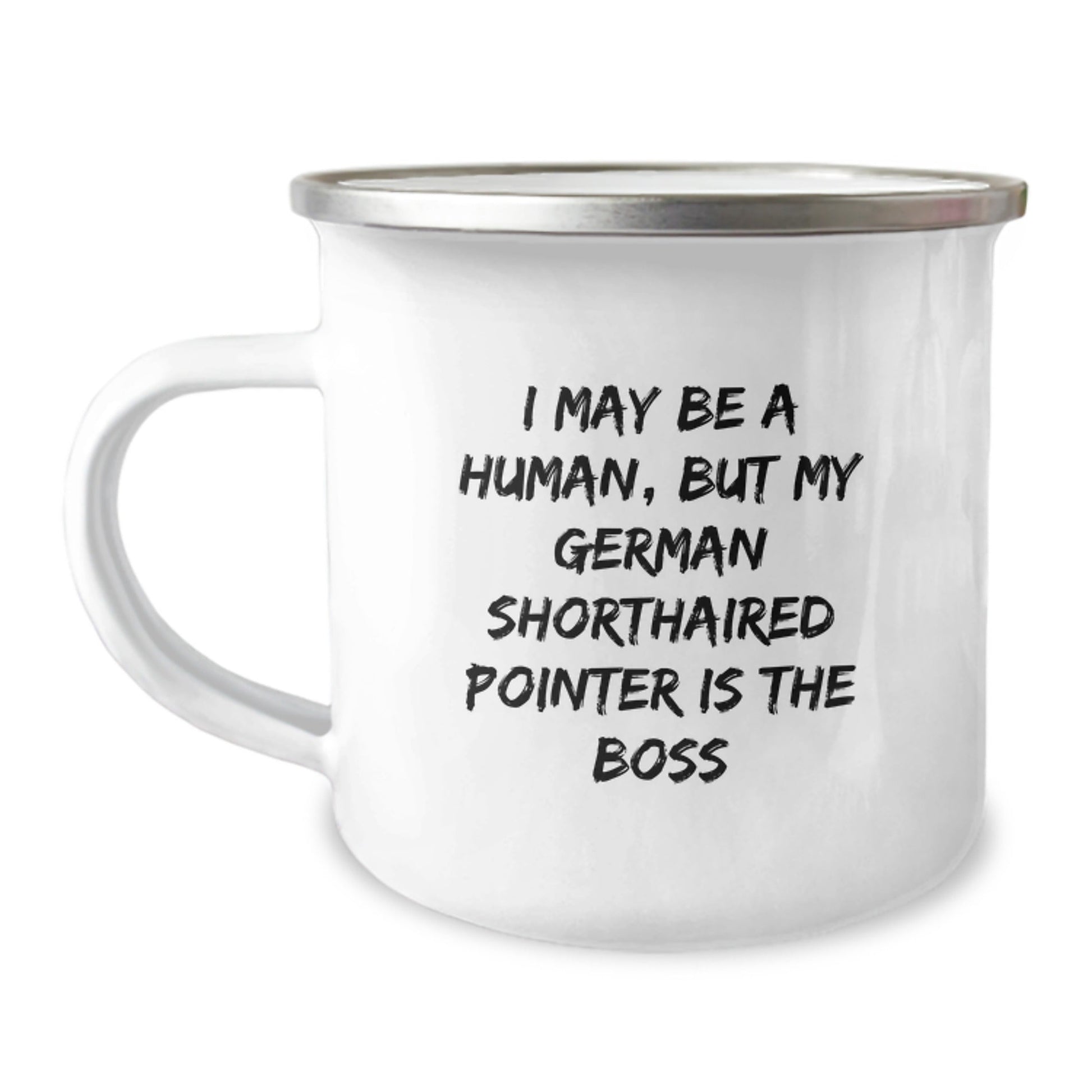 Funny German Shorthaired Pointer Dog Gifts for Men from Friends - I May Be A Human, But My German Shorthaired Pointer Is The Boss Camping Mug, Birthday Unique Presents - The Buy Boom