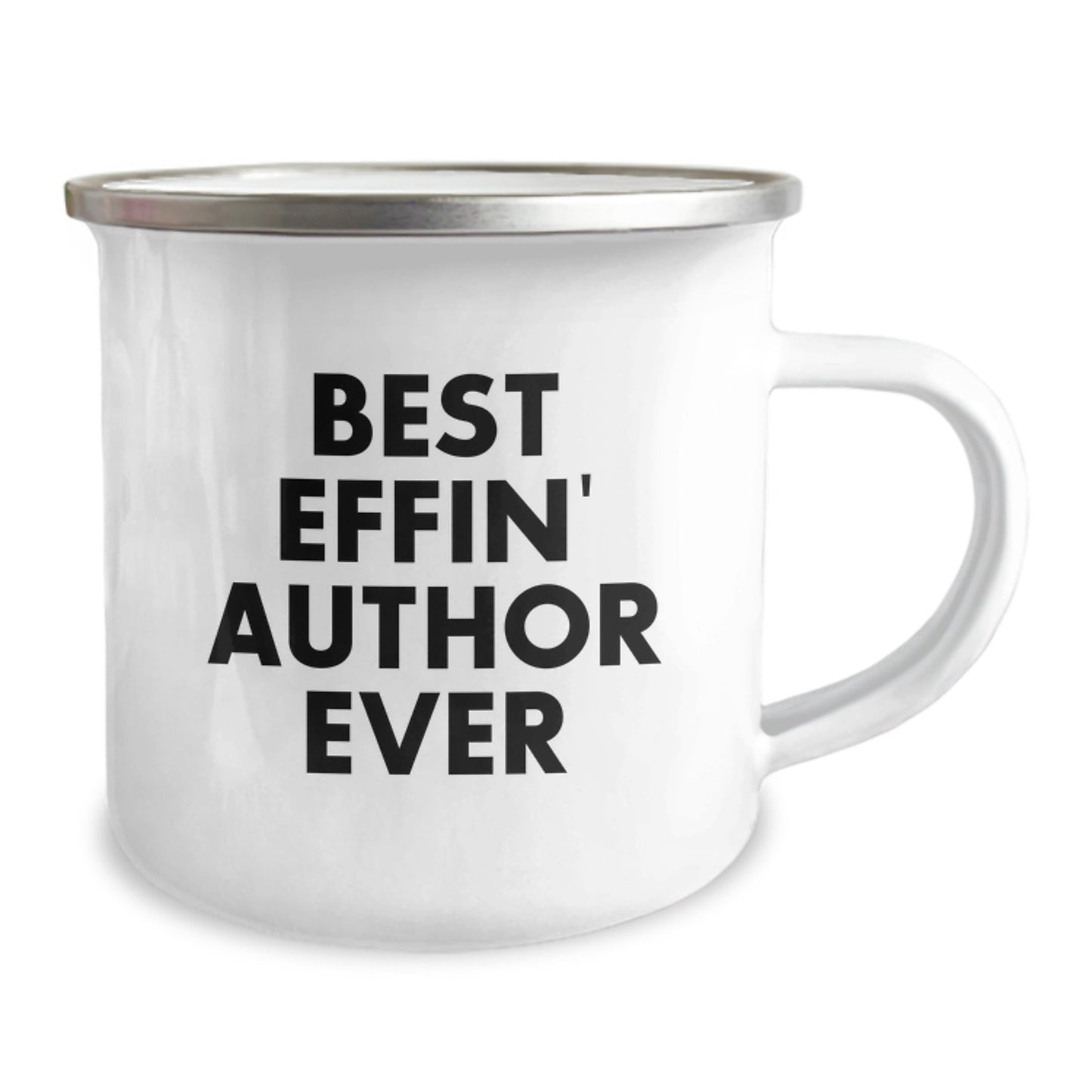 Funny Gift for Author Friends and Family - Best Effin' Author Ever Camping Mug, Author Enthusiast Christmas Unique Gifts, Gifts from Men Women Coworkers Family - The Buy Boom