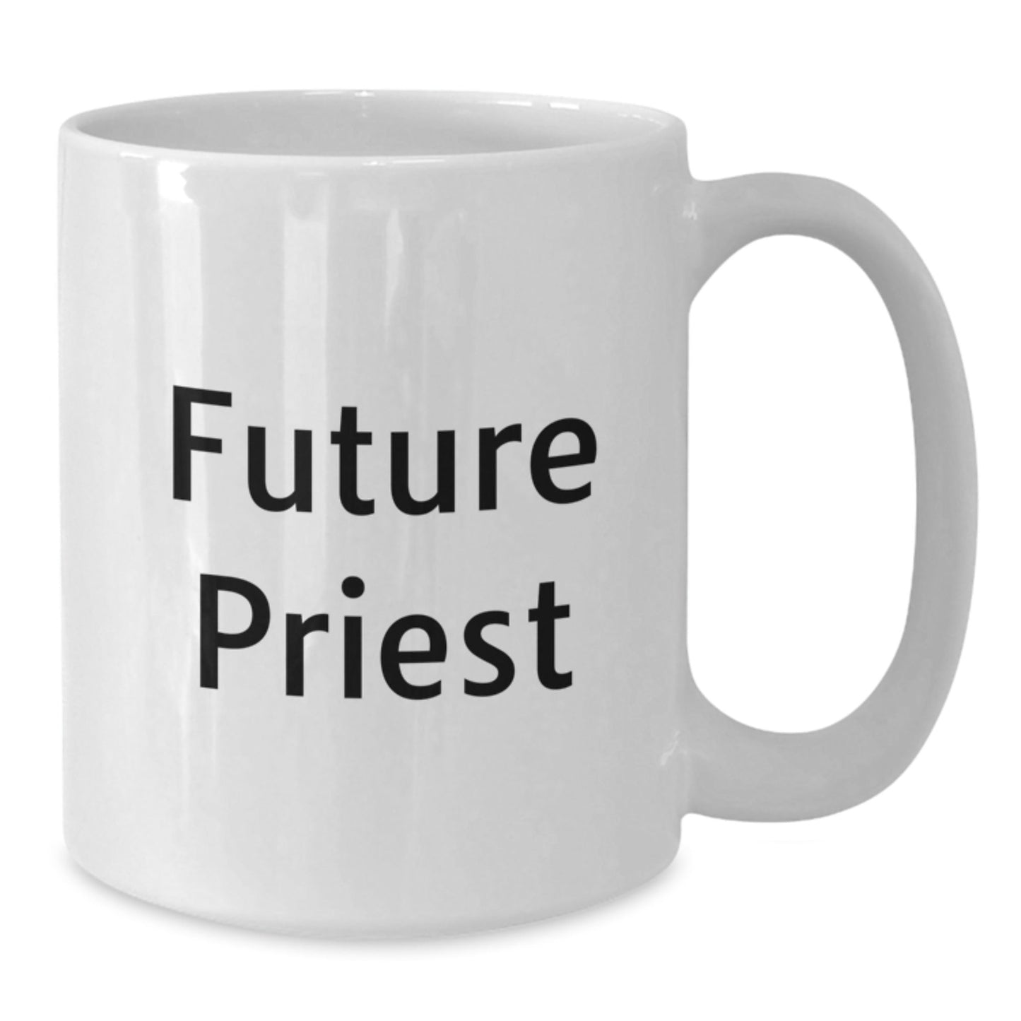 Funny Gift for Future Priest, White Coffee Mug with Inspirational Quote, Unique Christmas Memorable Presents for Men, Women, Friends, Family, Coworkers - The Buy Boom