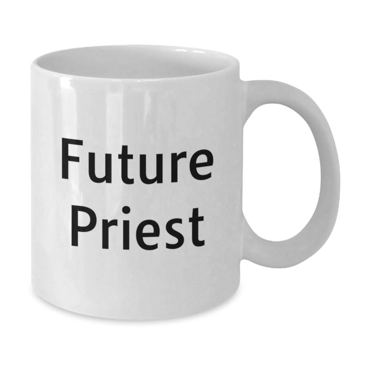 Funny Gift for Future Priest, White Coffee Mug with Inspirational Quote, Unique Christmas Memorable Presents for Men, Women, Friends, Family, Coworkers - The Buy Boom