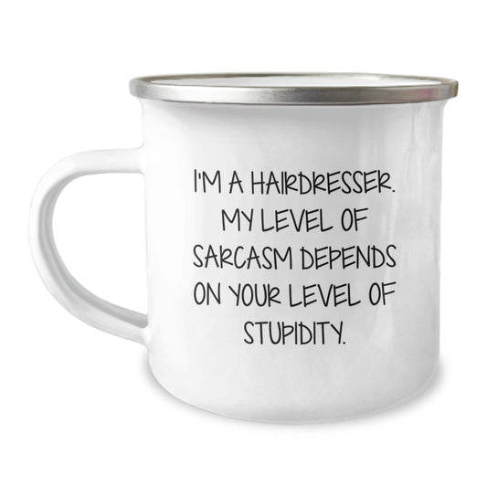 Funny Gift for Hairdressers - 'Sarcasm' Camping Mug for Christmas Unique Gifts from Friends, Coworkers or Family - The Buy Boom