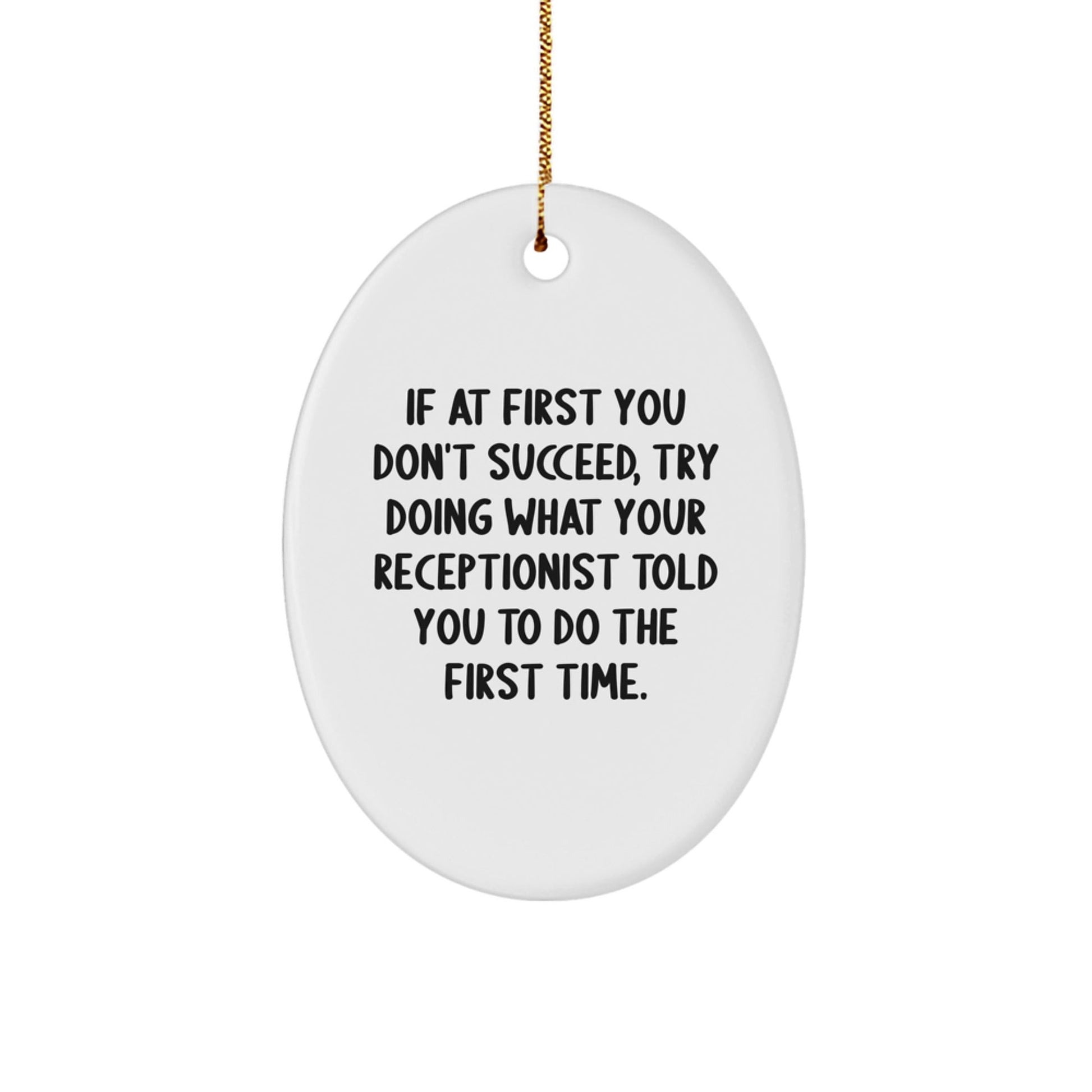 Funny Gift for Receptionist, Oval Ornament with Inspirational Quote, Christmas Decorations Gifts from Family - The Buy Boom