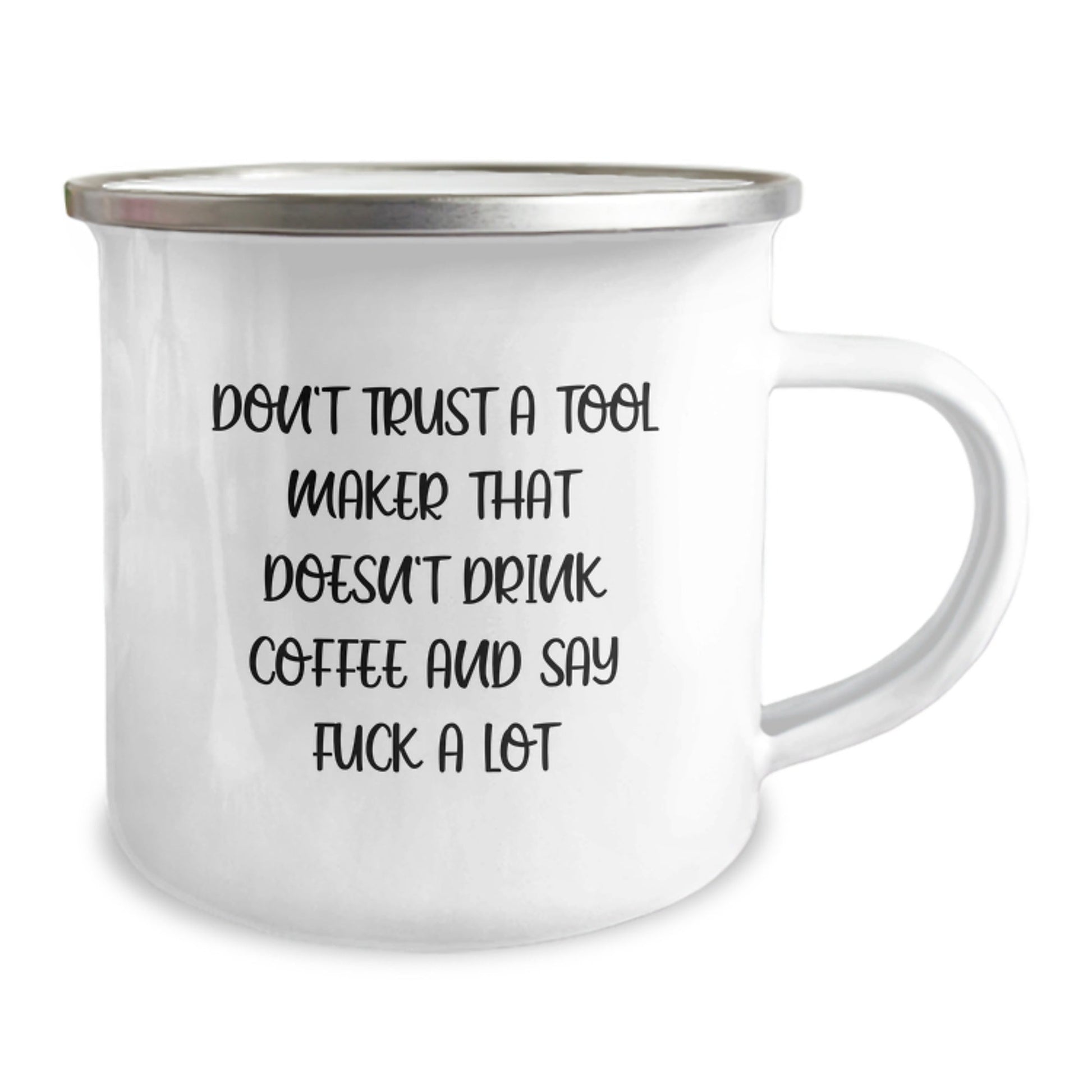 Funny Gift for Tool Makers - 'Don't Trust A Tool Maker' Camping Mug, Unique Tool Maker Gifts from Friends and Family for Men and Women - The Buy Boom