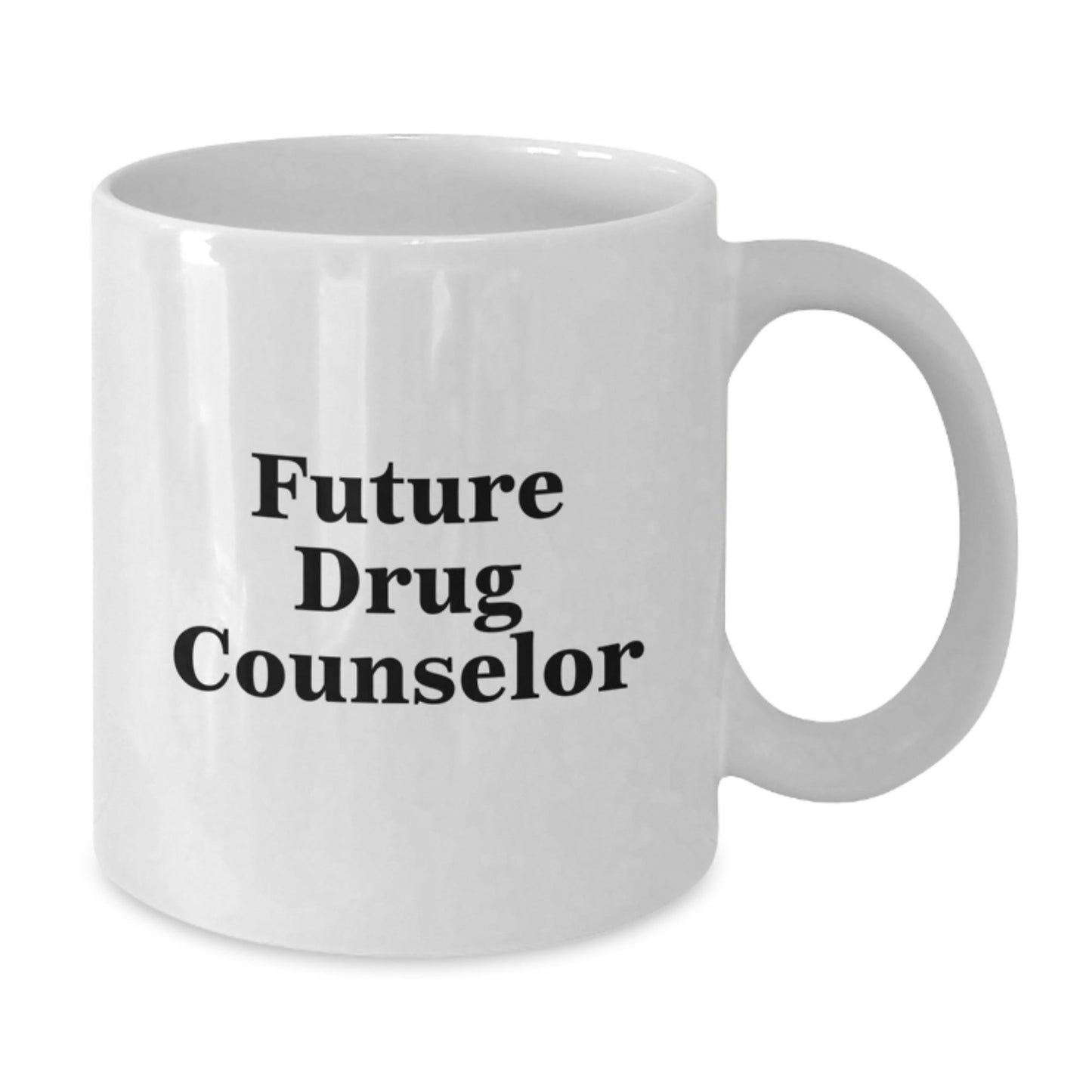 Funny Gift Ideas for Future Drug Counselor, White Coffee Mug, Gifts from Family, Christmas Unique Gifts - The Buy Boom